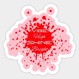 Radiant Red Vibe: Shine Bright Sticker